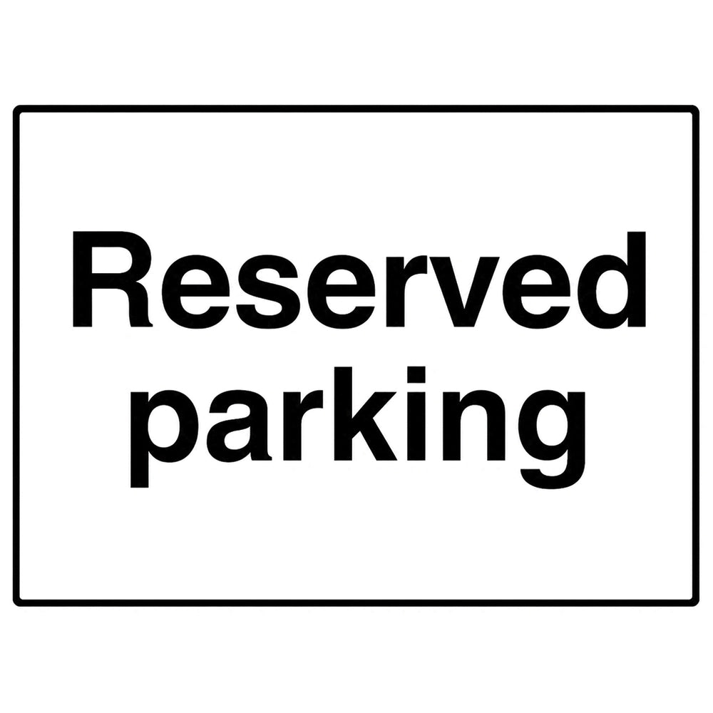 Reserved Parking Sign